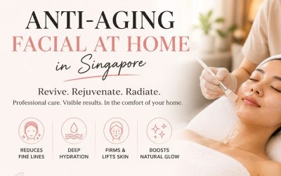 Anti-Aging Facial at Home in Singapore: Benefits, and What You Should Know
